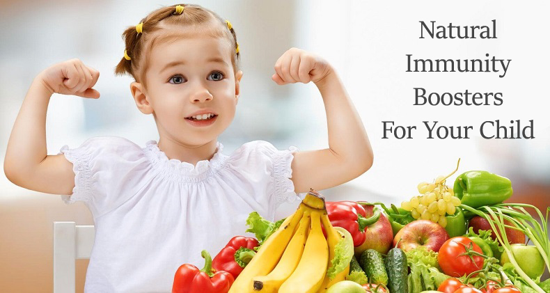 NATURAL IMMUNITY-BOOSTERS FOR YOUR CHILD